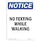 Signmission OSHA Notice, 7" Height, No Texting While Walking Sign, 7" X 5", Portrait OS-NS-D-57-V-14896 - alternate 1